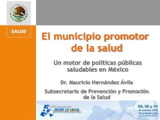 Un motor de políticas públicas saludables en México