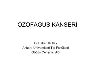 ÖZOFAGUS KANSERİ