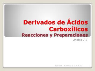 Derivados de Ácidos Carboxílicos Reacciones y Preparaciones