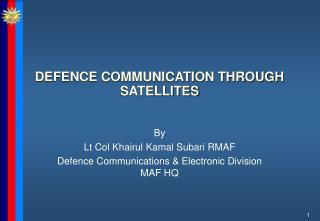 DEFENCE COMMUNICATION THROUGH SATELLITES