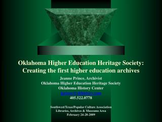 Oklahoma Higher Education Heritage Society: Creating the first higher education archives