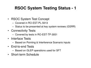 RSOC System Testing Status - 1