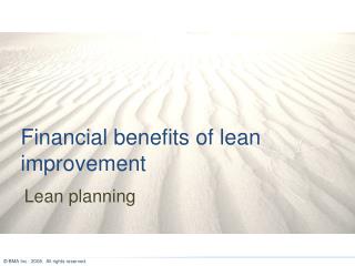 Financial benefits of lean improvement