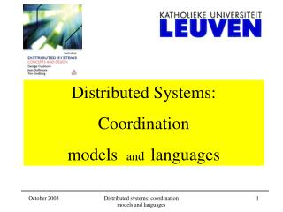 Distributed Systems: Coordination models and languages