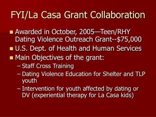 FYI/La Casa Grant Collaboration