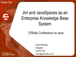 Jini and JavaSpaces as an Enterprise Knowledge Base System