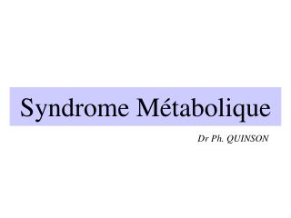 Syndrome Métabolique