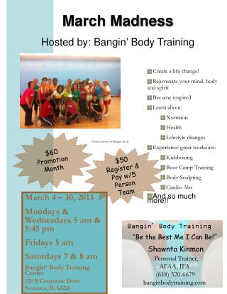 March Madness Hosted by: Bangin ’ Body Training