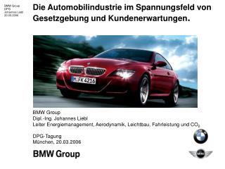 Die Automobilindustrie im Spannungsfeld von Gesetzgebung und Kundenerwartungen .