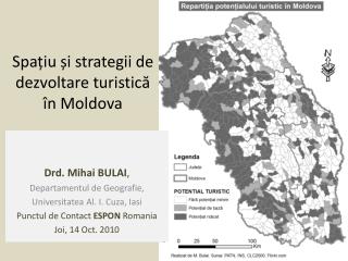 Spa țiu și strategii de dezvoltare turistică în Moldova