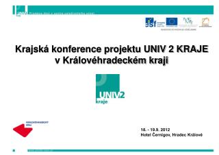 Krajská konference projektu UNIV 2 KRAJE v Královéhradeckém kraji