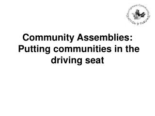 Community Assemblies: Putting communities in the driving seat