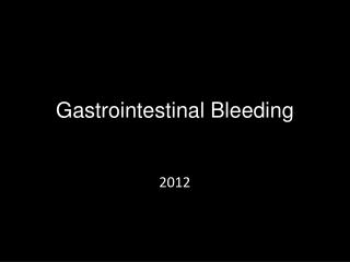 Gastrointestinal Bleeding