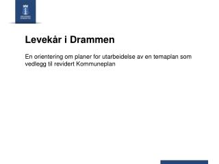 Levekår i Drammen