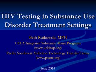 HIV Testing in Substance Use Disorder Treatment Settings