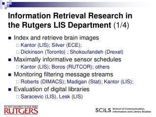 Information Retrieval Research in the Rutgers LIS Department (1/4)
