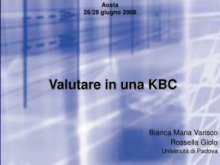 Valutare in una KBC