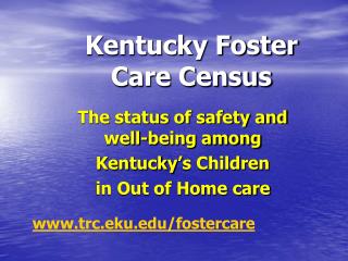 Kentucky Foster Care Census