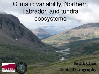 Climatic variability, Northern Labrador, and tundra ecosystems