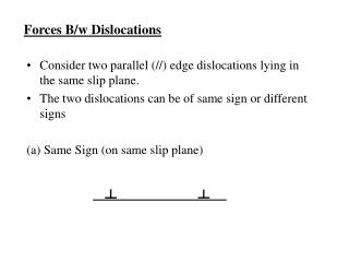 Forces B/w Dislocations