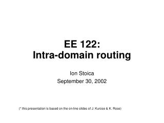 EE 122: Intra-domain routing