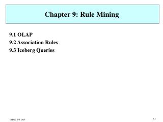 Chapter 9: Rule Mining