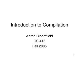 Introduction to Compilation