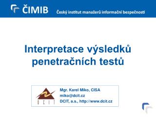 Interpretace výsledků penetračních testů