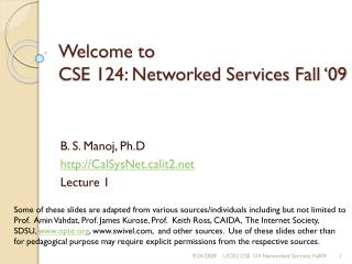 Welcome to CSE 124: Networked Services Fall ‘09