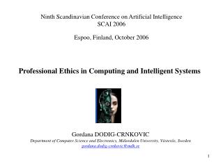 Professional Ethics in Computing and Intelligent Systems