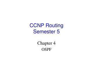 CCNP Routing Semester 5