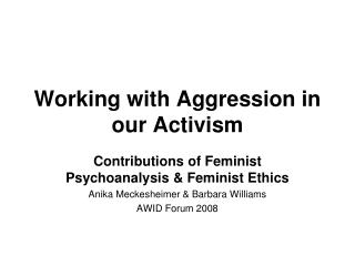 Working with Aggression in our Activism