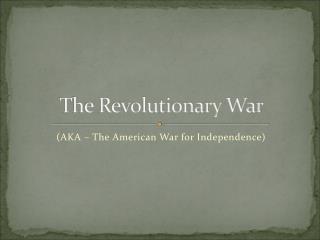 The Revolutionary War