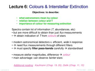 Lecture 6: Colours &amp; Interstellar Extinction
