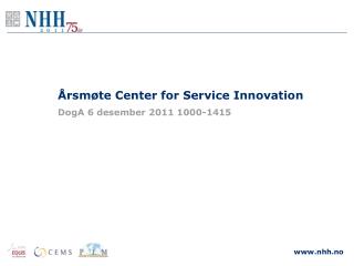 Årsmøte Center for Service Innovation