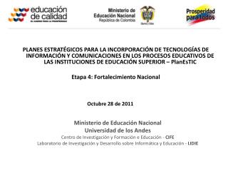 Ministerio de Educación Nacional Universidad de los Andes