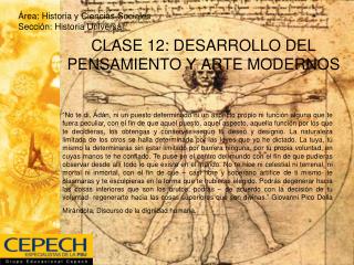 CLASE 12: DESARROLLO DEL PENSAMIENTO Y ARTE MODERNOS