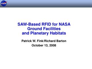 SAW-Based RFID for NASA Ground Facilities and Planetary Habitats