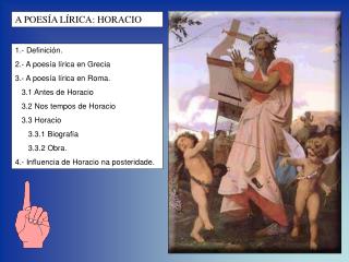 1.- Definición. 2.- A poesía lírica en Grecia 3.- A poesía lírica en Roma. 3.1 Antes de Horacio