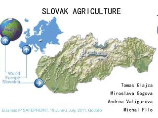 SLOVAK AGRICULTURE