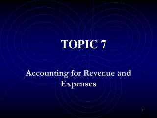 Accounting for Revenue and Expenses