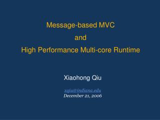Message-based MVC and High Performance Multi-core Runtime