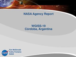 NASA Agency Report WGISS-19 C ó rdoba, Argentina