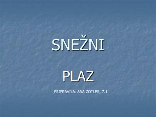 SNEŽNI