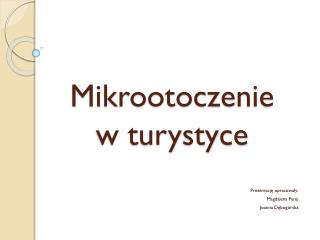 Mikrootoczenie w turystyce