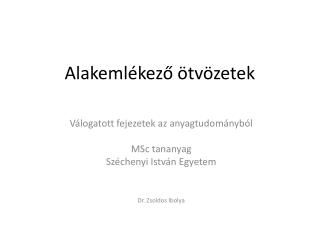 Alakemlékező ötvözetek