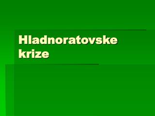 Hladnoratovske krize