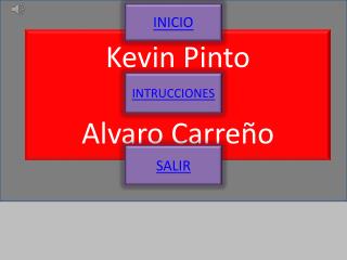 Kevin Pinto Alvaro Carreño
