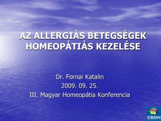 AZ ALLERGIÁS BETEGSÉGEK HOMEOPÁTIÁS KEZELÉSE