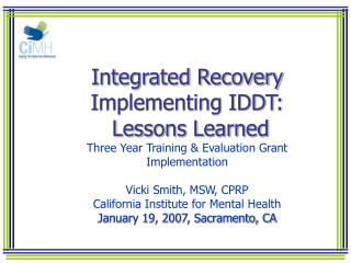 California IDDT Training &amp; Evaluation Grant